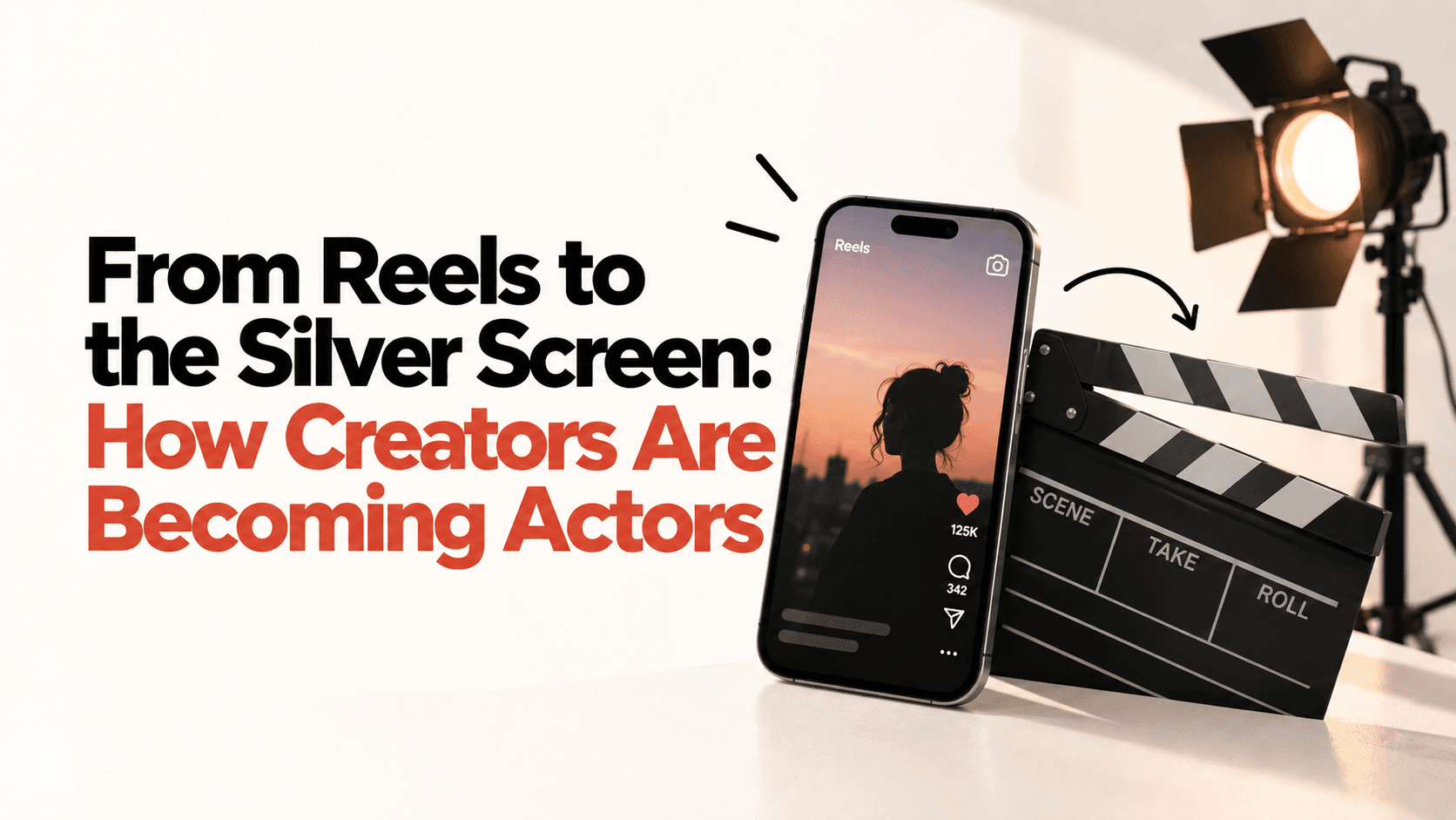 From Reels to the Silver Screen: How Creators Are Becoming Actors
