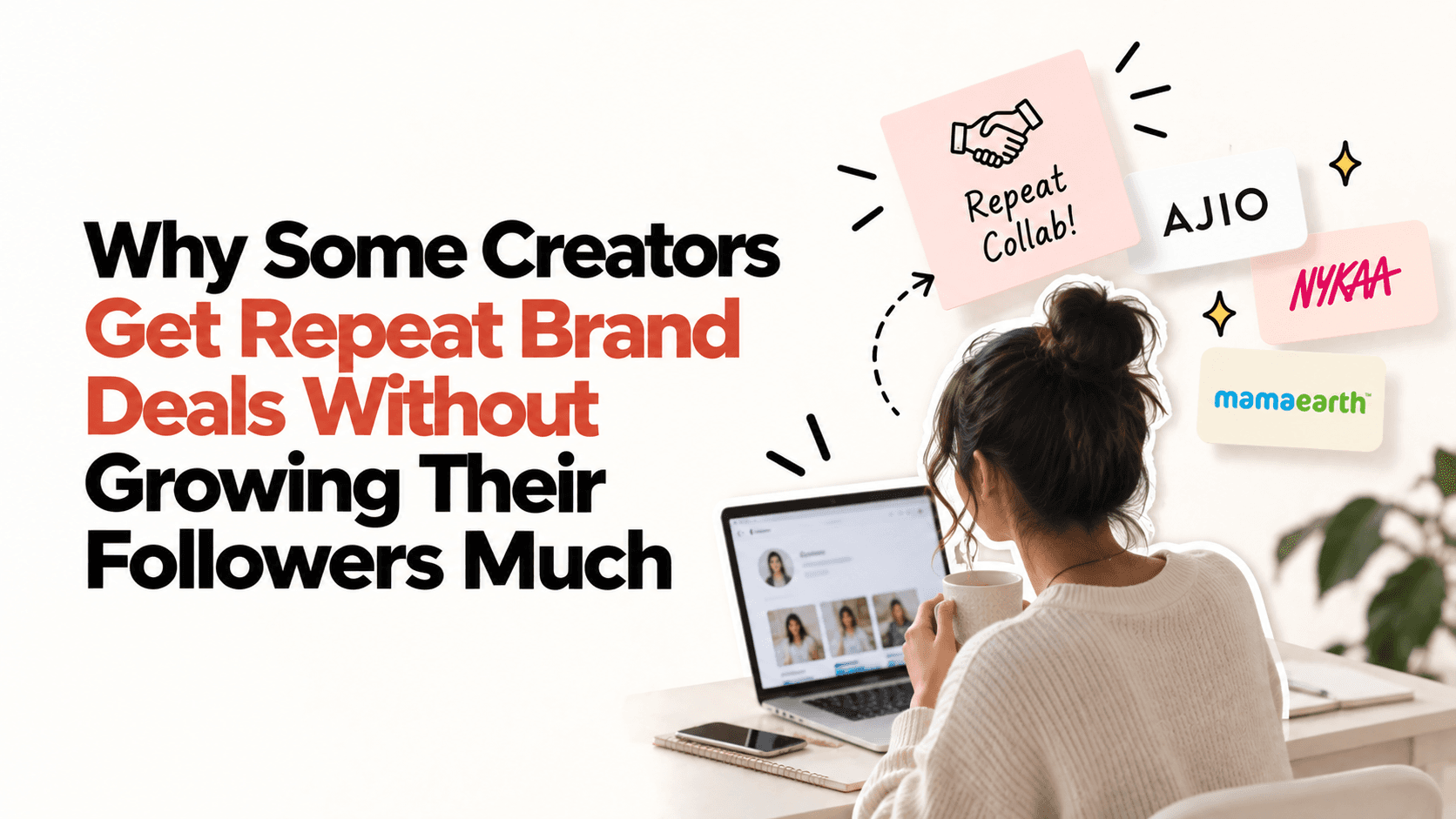 Why Some Creators Get Repeat Brand Deals Without Growing Their Followers Much