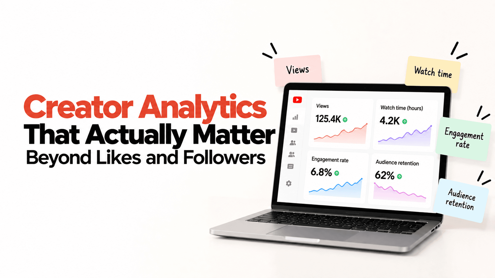 Creator Analytics That Actually Matter Beyond Likes and Followers