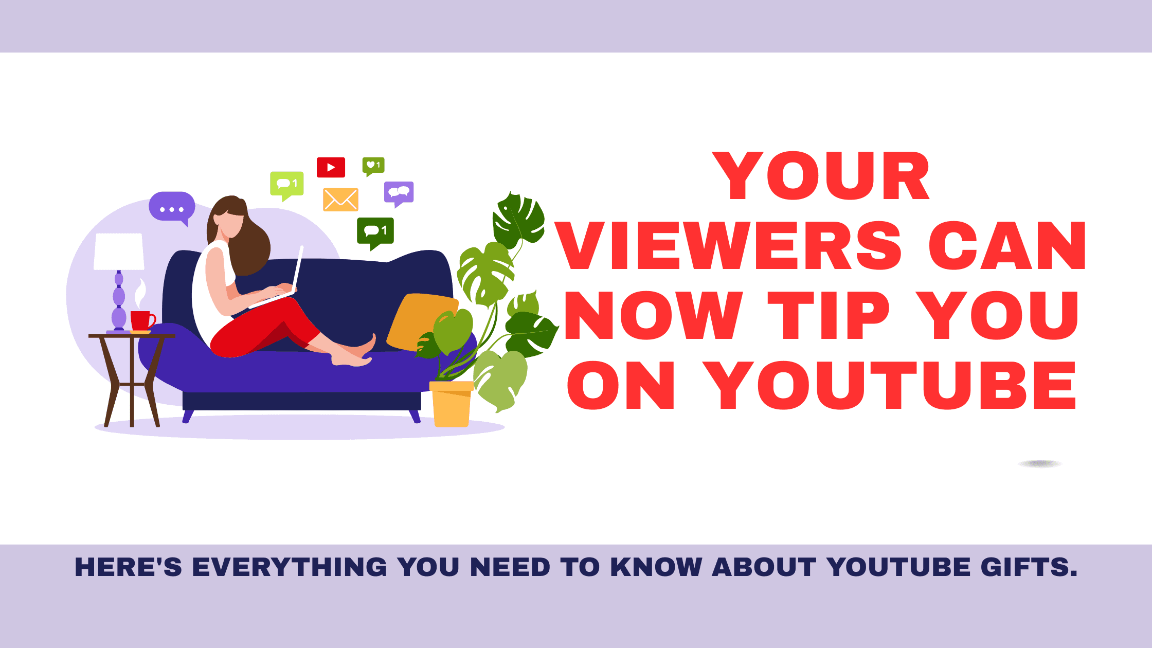 Your Viewers Can Now Tip You on YouTube. Here's Everything You Need to Know About YouTube Gifts.
